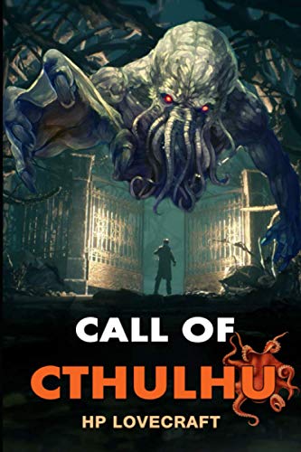 The Call of Cthulhu by H.P. Lovecraft: Complete With Original And Classics Illustrated von Independently published